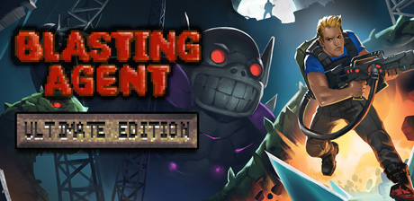 [ Blasting Agent: Ultimate Edition ]